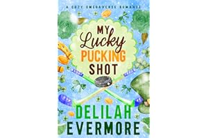 My Lucky Pucking Shot: A Cozy Hockey Omegaverse Romance (Valenridge University Book 2)