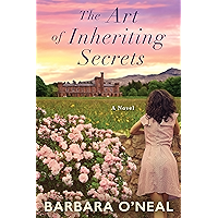 The Art of Inheriting Secrets: A Novel