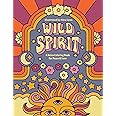 Wild Spirit: A Retro Coloring Book for Peace & Love