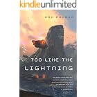 Too Like the Lightning: Book One of Terra Ignota