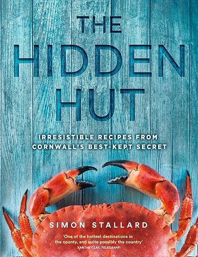 Download The Hidden Hut: Irresistible Recipes from Cornwall’s Best-kept Secret (English Edition) PDF