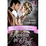Reckless in Pink (The Emperors Of London Book 4)