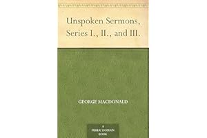Unspoken Sermons, Series I., II., and III.