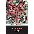 The Octopus: A Story of California (The Epic of the Wheat)