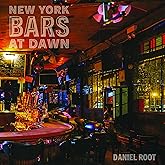 New York Bars at Dawn