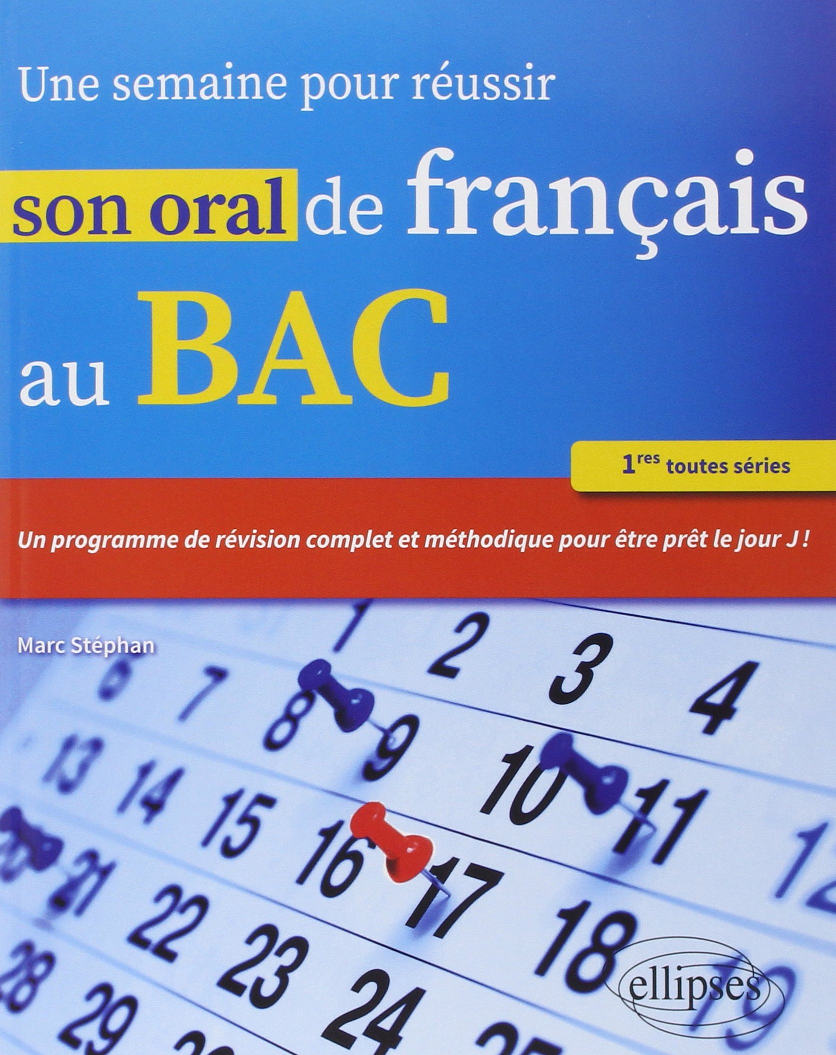 Une Semaine Pour Reussir Son Oral De Francais Au Bac Amazon Fr Stephan Marc Livres