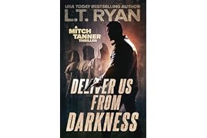 Deliver Us From Darkness: A Suspense Thriller (Mitch Tanner Book 3)