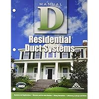 Manual D - Residential Duct Systems