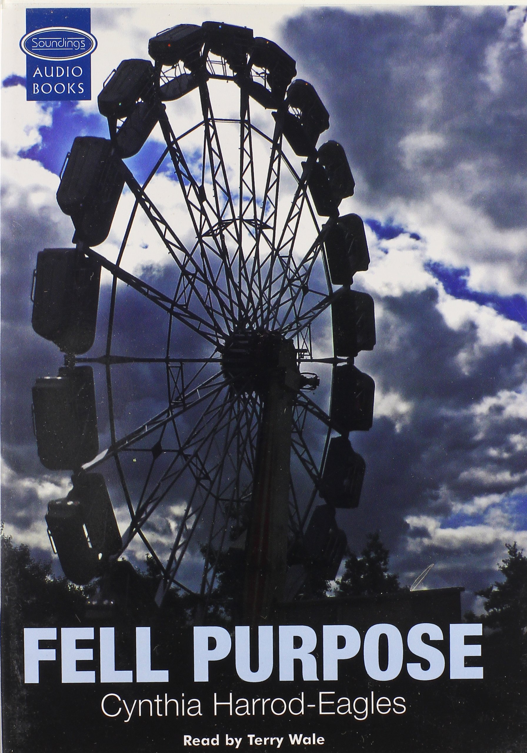 Fell Purpose Cynthia Harrod Eagles Terry Wale 9781407916866