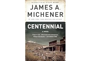 Centennial: A Novel
