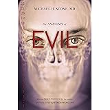 The Anatomy of Evil