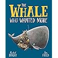 The Whale Who Wanted More