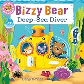 Bizzy Bear: Deep-Sea Diver: (Interactive Submarine Board Book for Toddlers - With Sturdy Tabs and Slides to Push and Pull)