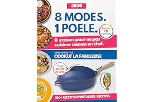 Livre De Recettes Cookut La Fabuleuse: 8 modes. 1 poele. 0 excuses pour ne pas cuisiner comme un chef. Plus de 100 recettes p