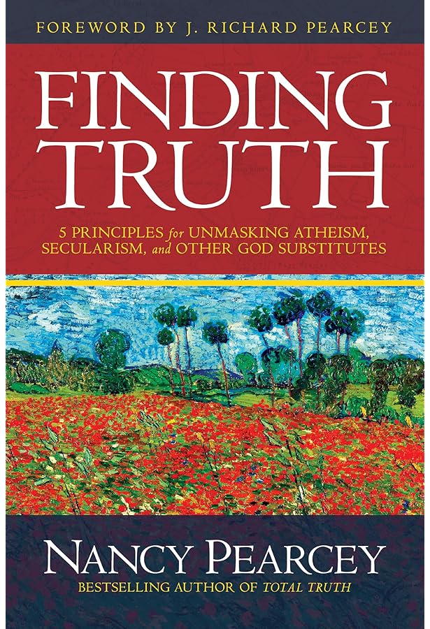 Total Truth: Liberating Christianity from Its Cultural Captivity
