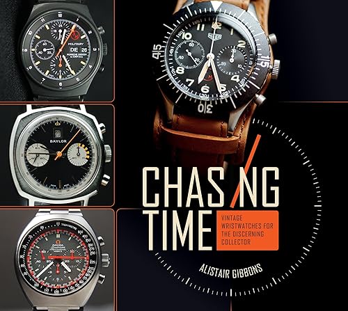 Download Chasing Time: Vintage Wristwatches for the Discerning Collector PDF