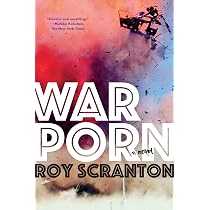 War Porn: Scranton, Roy: 9781616958336: Amazon.com: Books
