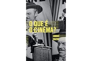 O que é o cinema? (Portuguese Edition)
