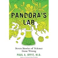 Pandora's Lab: Seven Stories of Science Gone Wrong