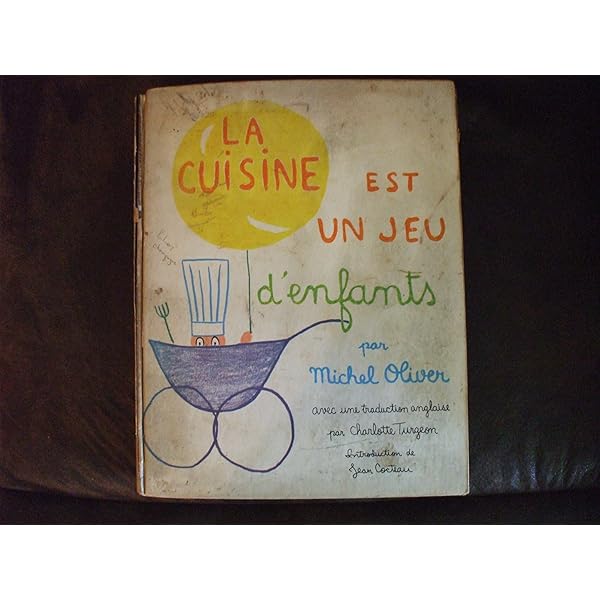 Amazon.com: La cuisine est un jeu d'enfants: 9782259001809: Oliver
