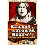 Killers of the Flower Moon: Adapted for Young Readers: The Osage Murders and the Birth of the FBI