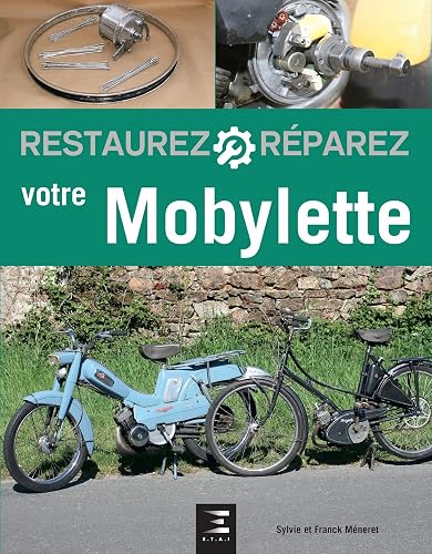 Download Restaurez et réparez votre Mobylette PDF