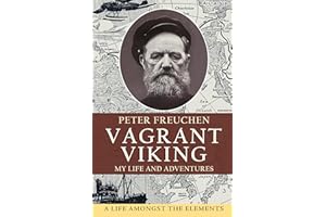 Vagrant Viking;: My life and adventures