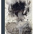 Stones to Stains: The Drawings of Victor Hugo