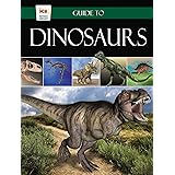 Guide to Dinosaurs