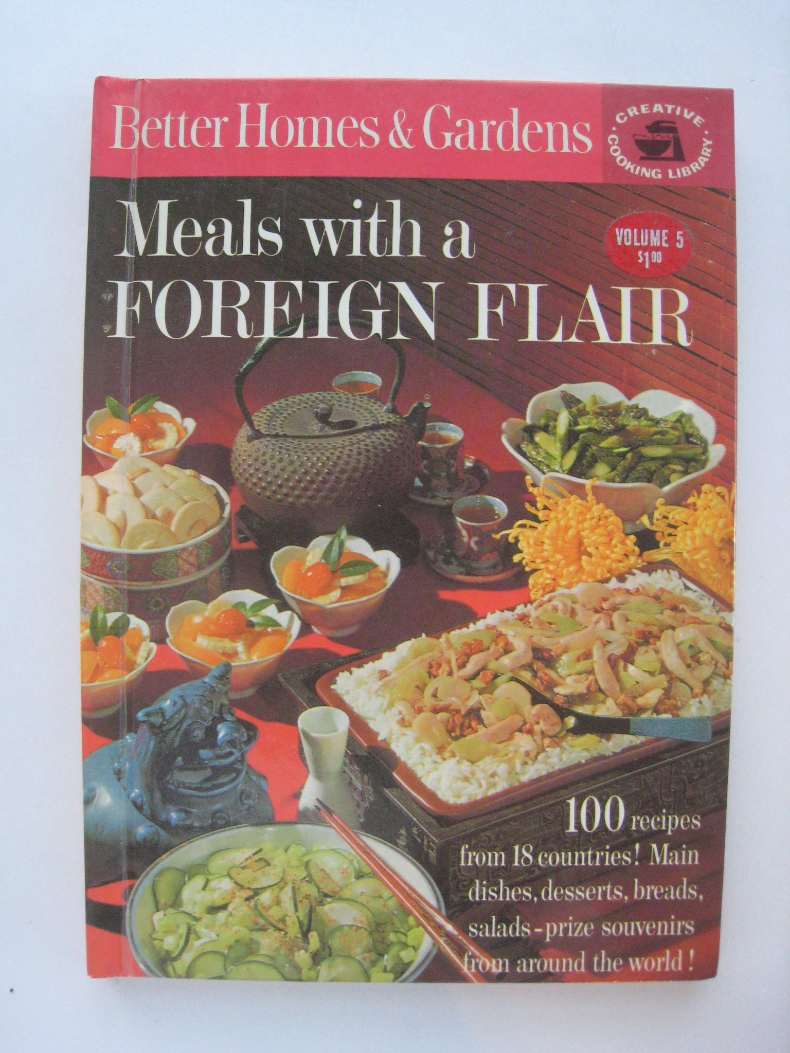 Better Homes And Gardens Meals With A Foreign Flair Better Homes And Gardens Editors 9780696010026 Amazon Com Books