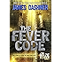 The Fever Code (Maze Runner, Book Five; Prequel) (The Maze Runner Series)