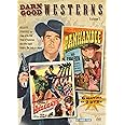 Darn Good Westerns Vol 1