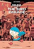 Hilda and the Bird Parade: Hilda Book 3