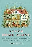 Never Home Alone: From Microbes to