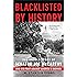 Blacklisted by History: The Untold Story of Senator Joe McCarthy and His Fight Against America's Enemies