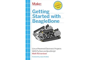 Getting Started with BeagleBone: Linux-Powered Electronic Projects With Python and JavaScript