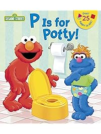 P is for Potty! (Sesame Street) (Lift-the-Flap)