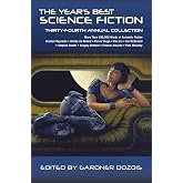 The Year's Best Science Fiction: Thirty-Fourth Annual Collection