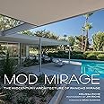 Mod Mirage: The Midcentury Architecture of Rancho Mirage