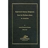 Eighteenth Century Emigrants from the Northern Alsace to America