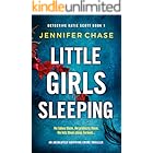 Little Girls Sleeping: An absolutely gripping crime thriller (Detective Katie Scott Book 1)