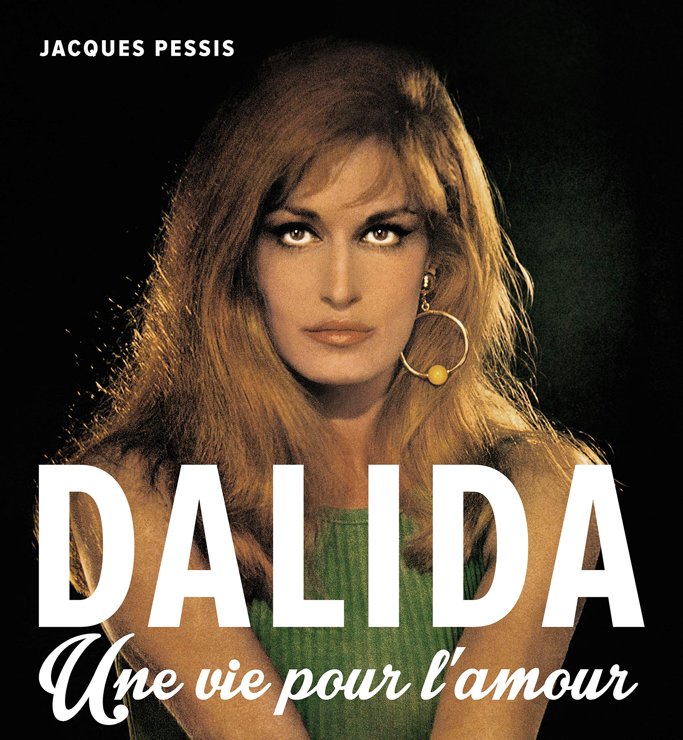 Dalida Une Vie Pour L Amour Biographie Amazon De Pessis Jacques Fremdsprachige Bucher amazon de