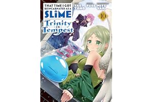 That Time I Got Reincarnated as a Slime: Trinity in Tempest (Manga) 10