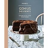 Food52 Genius Desserts: 100 Recipes That Will Change the Way You Bake [A Baking Book] (Food52 Works)
