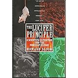 The Lucifer Principle: A Scientific Expedition into the Forces of History