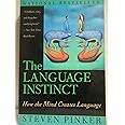 The Language Instinct: How the Mind Creates Language