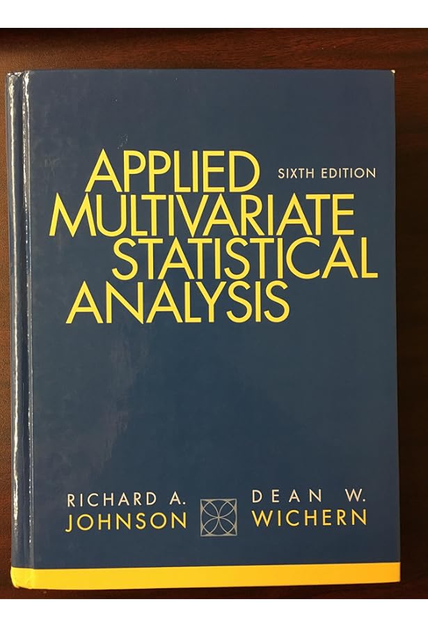 Applied Multivariate Statistical Analysis: Richard A. Johnson