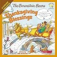 The Berenstain Bears Thanksgiving Blessings: Stickers Included! (Berenstain Bears/Living Lights: A Faith Story)