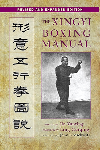 Download The Xingyi Boxing Manual, Revised and Expanded Edition (English Edition) PDF