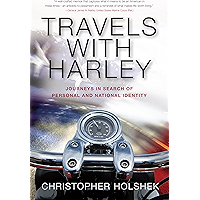Travels with Harley: Journeys in Search of Personal and National Identity book cover Travels with Harley: Journeys in Search of Personal and National Identity book cover
